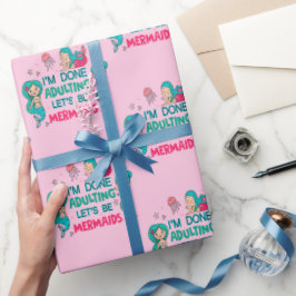 Papel De Regalo Terminé de adular, seamos sirvientas