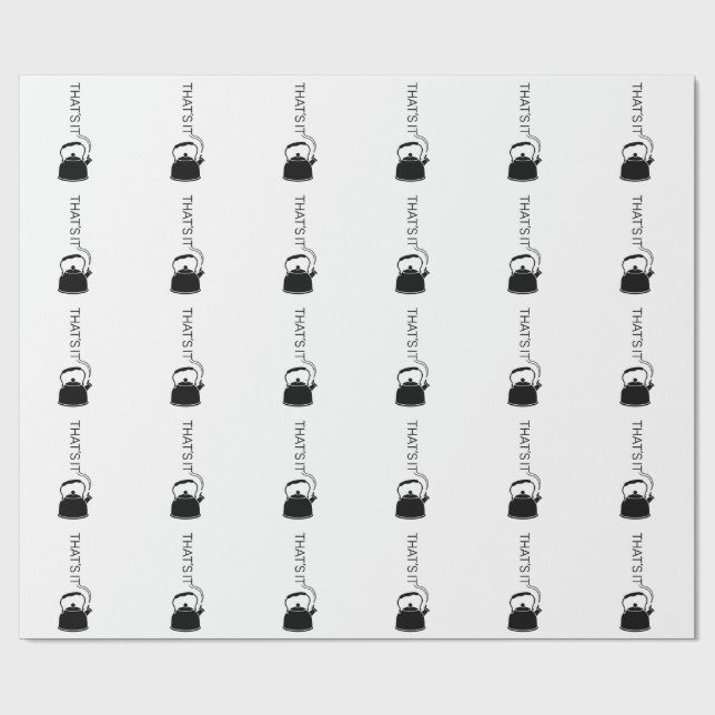 Papel De Regalo That is it streaming text from kettle (Superficie plana)