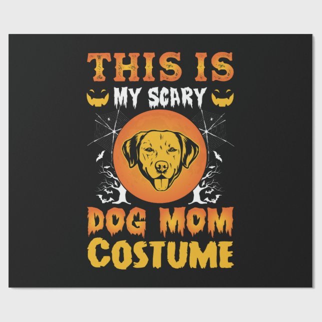 Papel De Regalo This is My Scary Dog Mom Costume (Superficie plana)