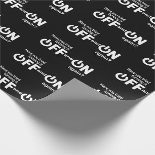 Papel De Regalo Tiene usted intentado girarlo apagado y otra vez