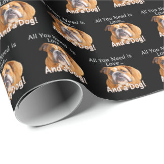 Papel De Regalo Todo lo que necesitas es amor y Bulldog de la idea