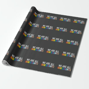 Papel De Regalo Todos somos inmigrantes LGBT, aliado del arcoiris