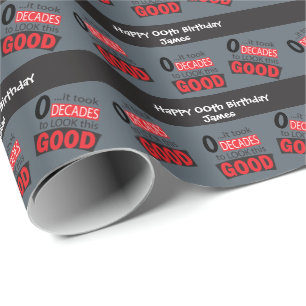 Papel De Regalo Tomó 0 Décadas parecerse a esto bueno - gris