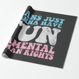 Papel De Regalo Trans Just Quiero Tener Derechos Humanos Divertido