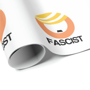 Papel De Regalo Trump es un fascista