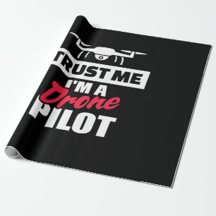 Papel De Regalo Trust Me Am Drone Pilot