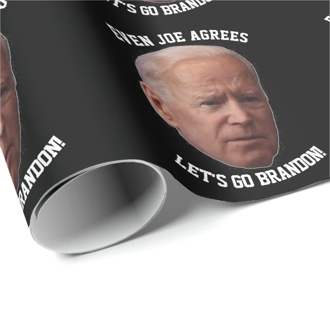 PAPEL DE REGALO VAMOS A BRANDON INCLUSO BIDEN ACEPTA EL DOCUMENTO  (Esquina del rollo)