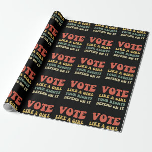 Papel De Regalo Vota Como Una Chica Tus Derechos Dependen De Ello 