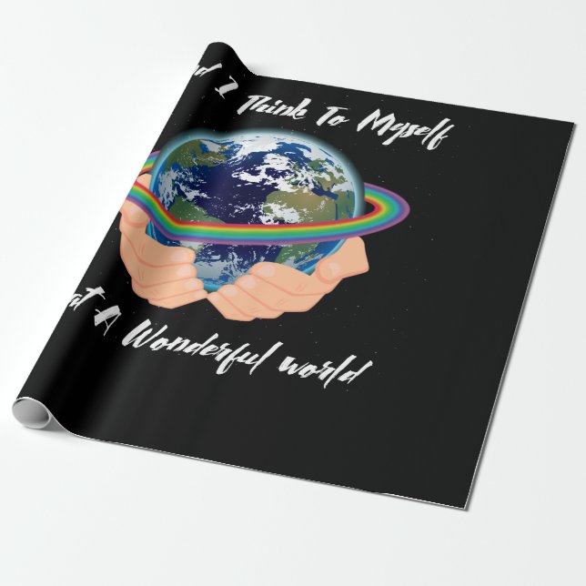 Papel De Regalo Y Creo Que Es Un Mundo Maravilloso (Desenrollado)