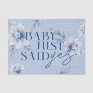 Papel De Seda Acaba de decir que sí Regalo de boda de flores en