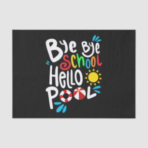 Papel De Seda Adiós Escuela Hola Pool I