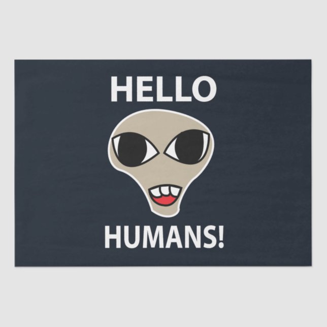 Papel De Seda Alien Hello Humans Funny Alien (Anverso)