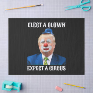 Papel De Seda Anti-Trump Elige un payaso espera un circo diverti