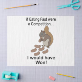 Papel De Seda Ardilla Comiendo Rápido Frase Divertida