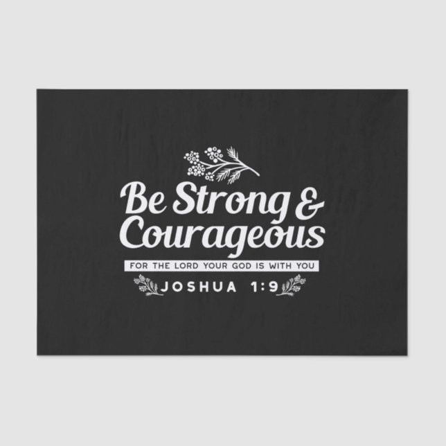 Papel De Seda Be Strong and Courageous – Joshua 1:9 Bible Verse  (Anverso)