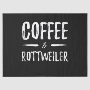 Papel De Seda Beba café con mi rottweiler por la mañana