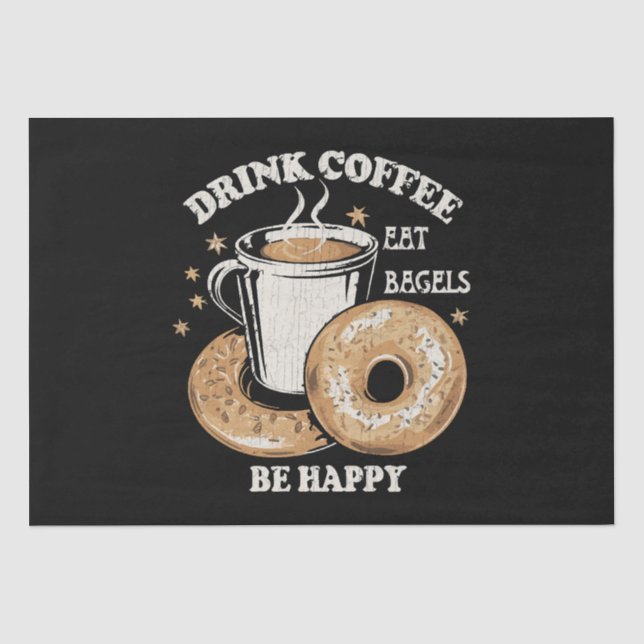 Papel De Seda Bebe Café Come Bagels Sé Feliz (Anverso)