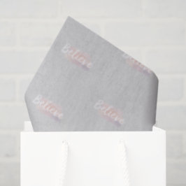 Papel De Seda Believe calligraphic text 