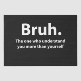 Papel De Seda Bruh Typography Bruh