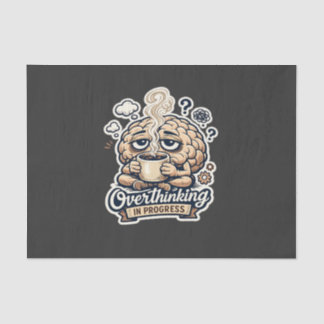 Papel De Seda Camiseta Divertida Pensando en Exceso en Progreso