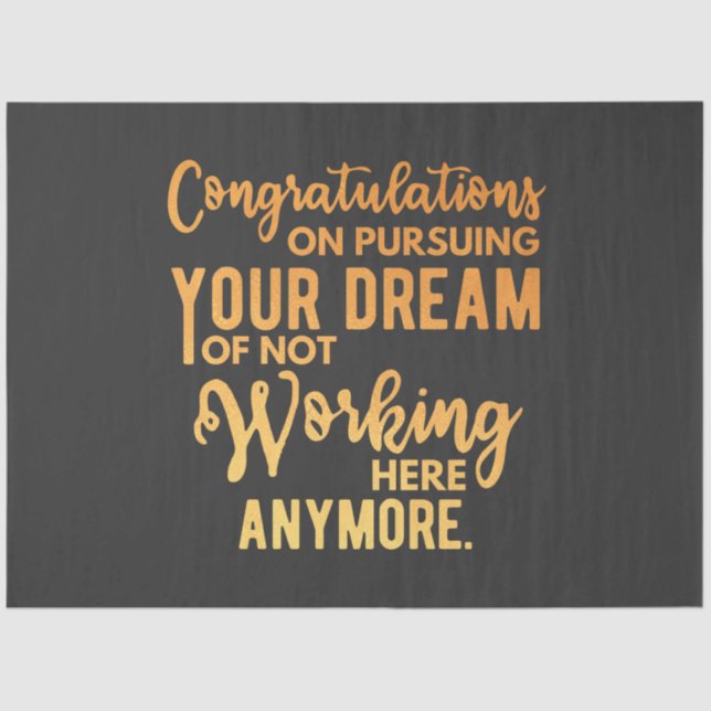 Papel De Seda Congratulations on Pursuing Your Dream (Anverso)