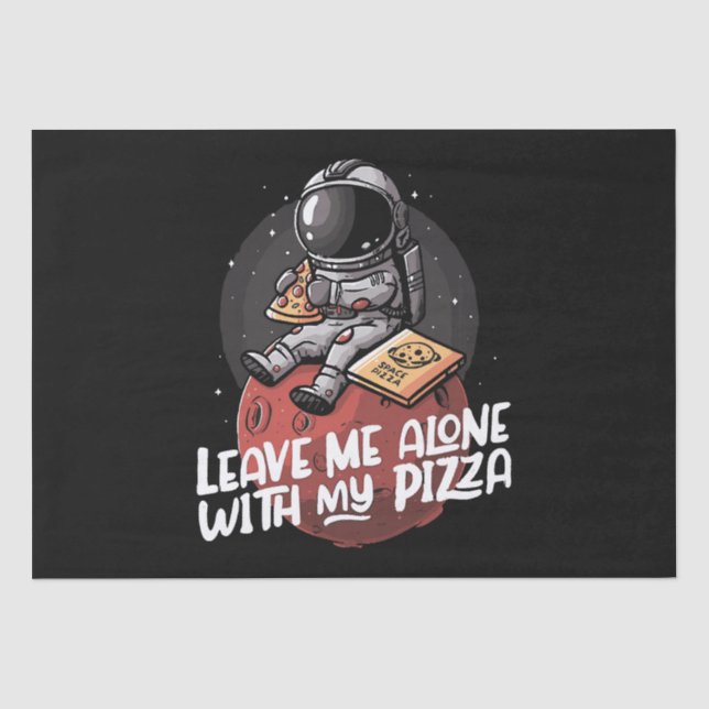 Papel De Seda Déjame Solo Con Mi Pizza (Anverso)