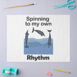 Papel De Seda Delfín Spinner Girando Al Ritmo De Mi Propia Cita