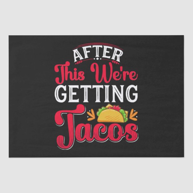 Papel De Seda Después de esto vamos a comer tacos (Anverso)