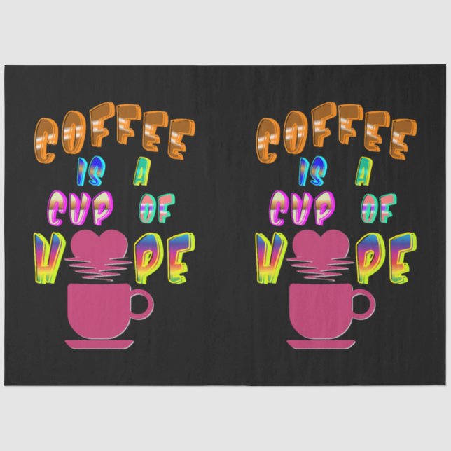 Papel De Seda El Café Es Una Copa De Esperanza (Anverso)