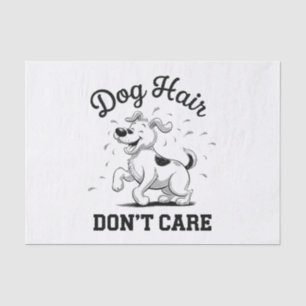 Papel De Seda "El pelo del perro no se preocupa" Personalizado d