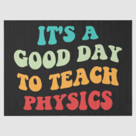 Papel De Seda Es un buen día para enseñar física