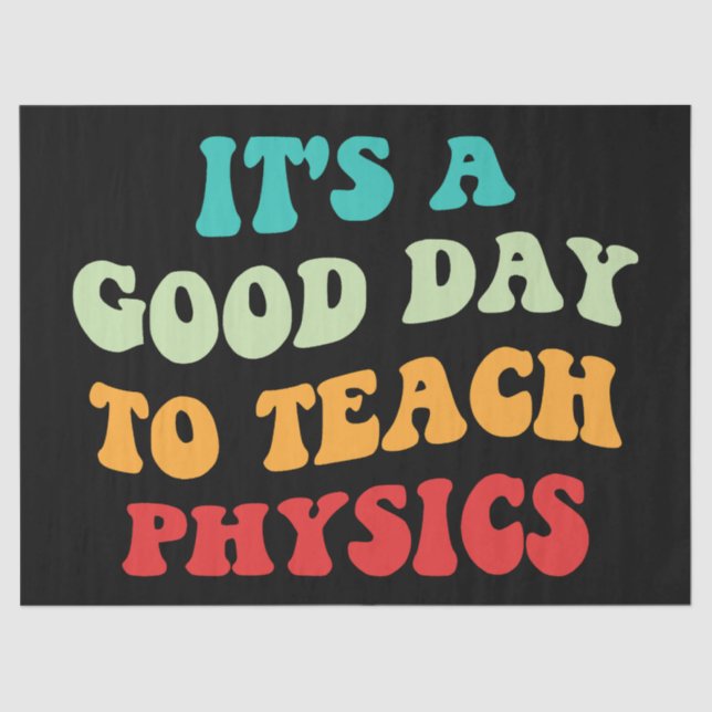 Papel De Seda Es un buen día para enseñar física (Anverso)