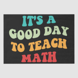 Papel De Seda Es un buen día para enseñar matemáticas