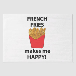 Papel De Seda Fries francesas me hacen feliz a mí