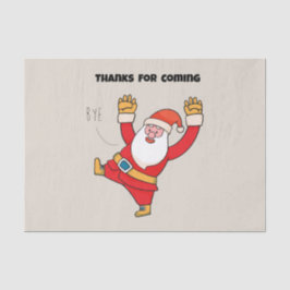 Papel De Seda Funny santa thanks for coming