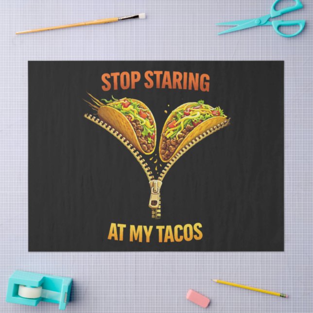 Papel De Seda Funny Taco Lover Stop Staring (Artesanía)