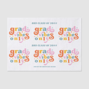 Papel De Seda Grad Vibes Solo Graduación De La Clase De Parte De