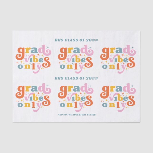 Papel De Seda Grad Vibes Solo Graduación De La Clase De Parte De (Anverso)