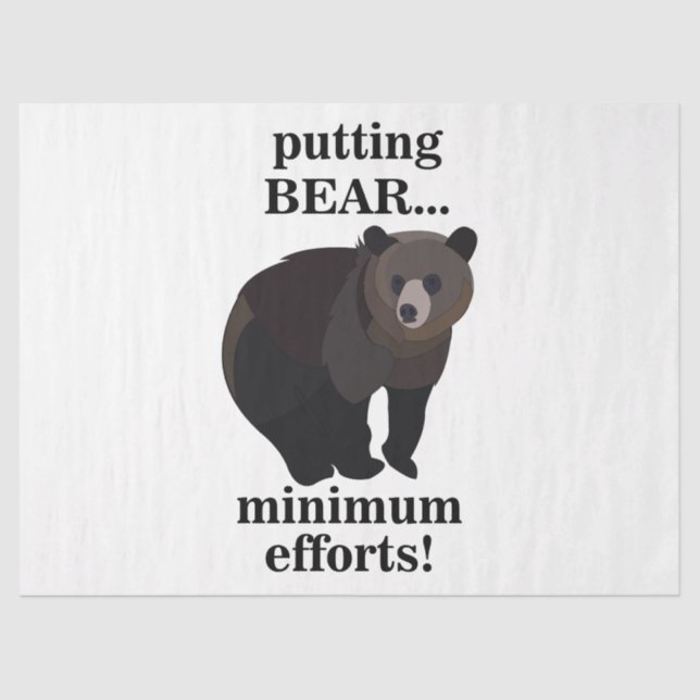 Papel De Seda Grizzly Bear Putting Bear Minimum Efforts Funny (Anverso)