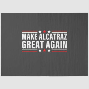 Papel De Seda Hacer que Alcatraz vuelva a ser grande