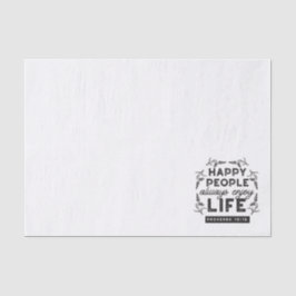 Papel De Seda Happy Life with Faith – Proverbs 15:15 Art