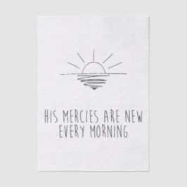 Papel De Seda His Mercies Are New Every Morning
