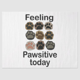 Papel De Seda Huella de pezuña Sintiéndose pawsitivo Hoy Vamos a