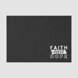 Papel De Seda Inspirational Faith Quote – Faith Fuels Hope