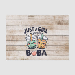 Papel De Seda Just a Girl Who Loves Boba