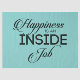Papel De Seda La Felicidad Es Un Trabajo Interno