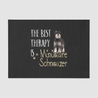 Papel De Seda La mejor terapia es Miniatura Schnauzer