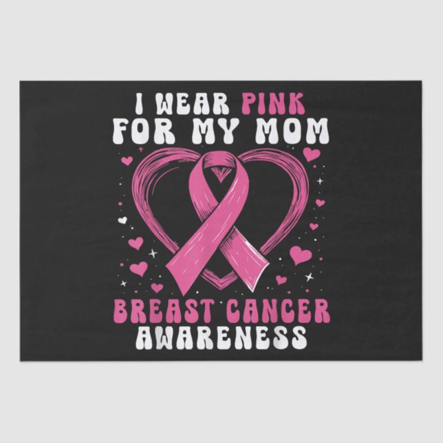 Papel De Seda Llevo Rosado Por Mi Mamá Para Concienciar Sobre El (Anverso)