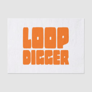 PAPEL DE SEDA LOOP DIGGER