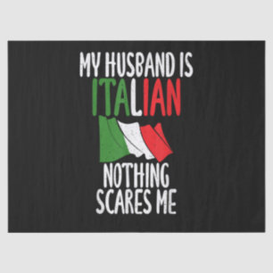 Papel De Seda Mi marido es italiano nada me asusta